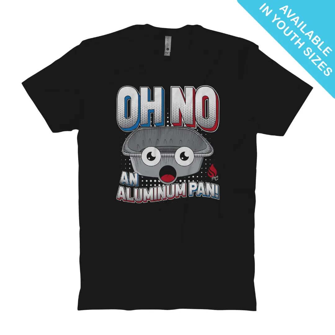 Aluminum Pan T-Shirt 1
