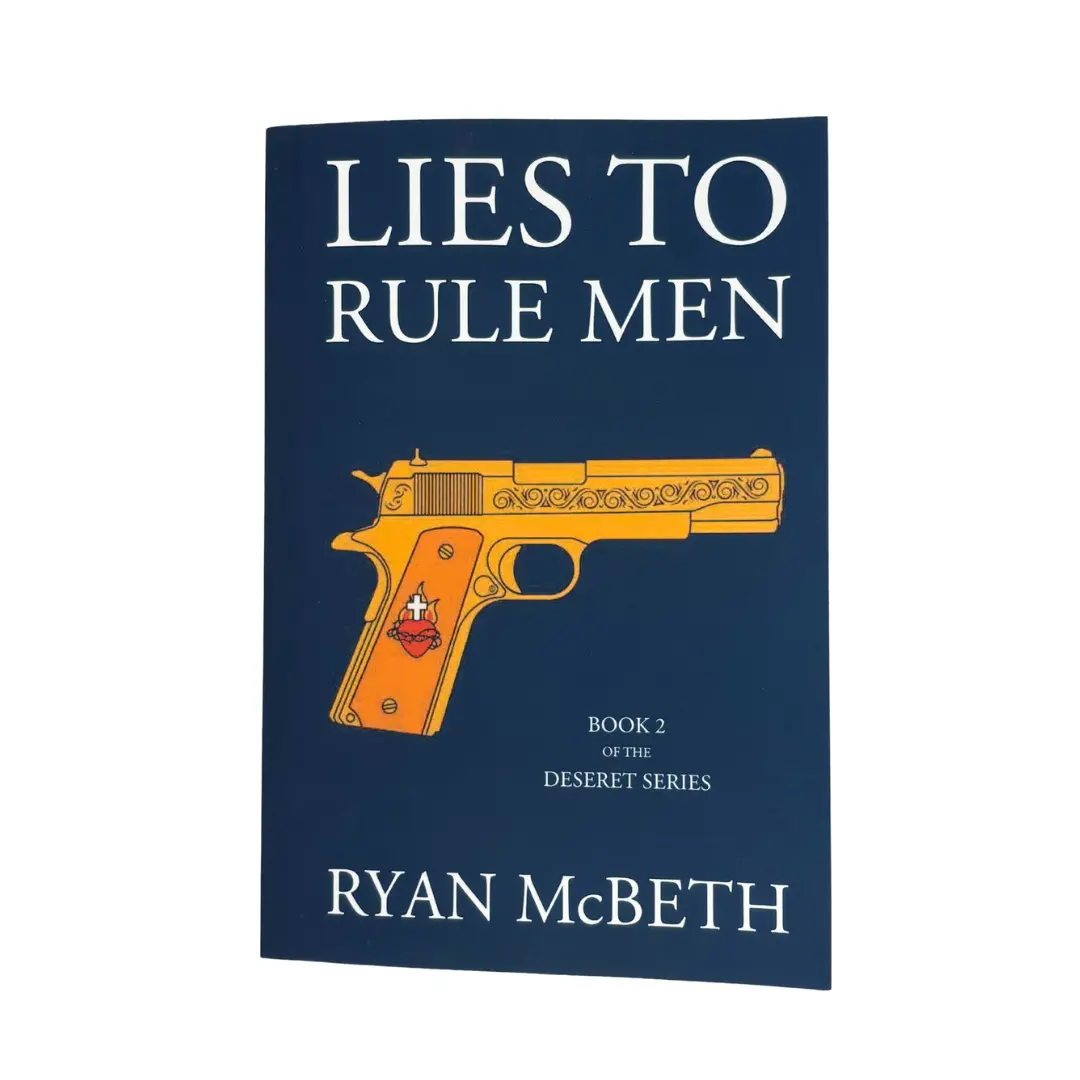 Lies To Rule Men: A Novel (Signed Copy) 1