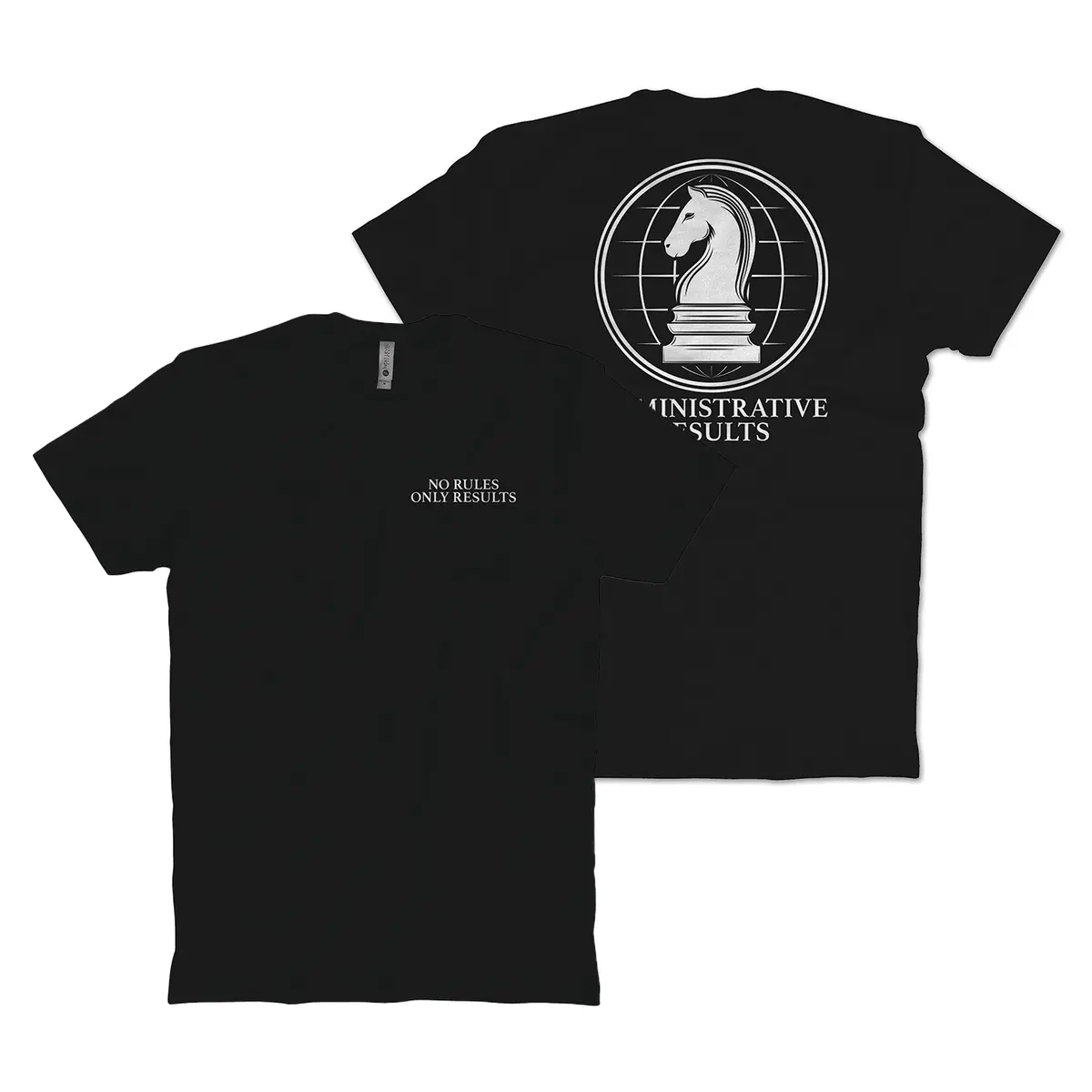 No Rules Only Results T-Shirt 1