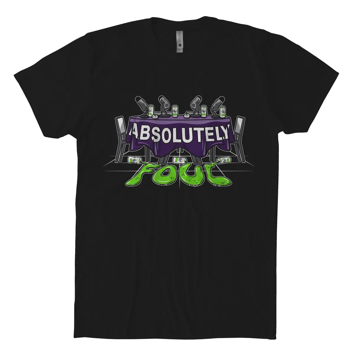 Absolutely Foul T-Shirt 1