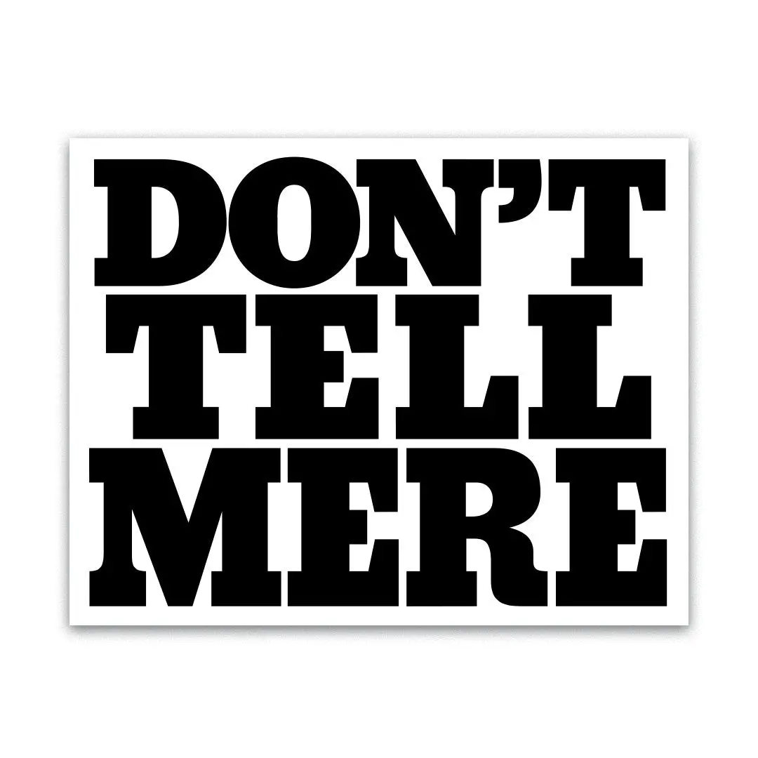 Don't Tell Mere Sticker 1