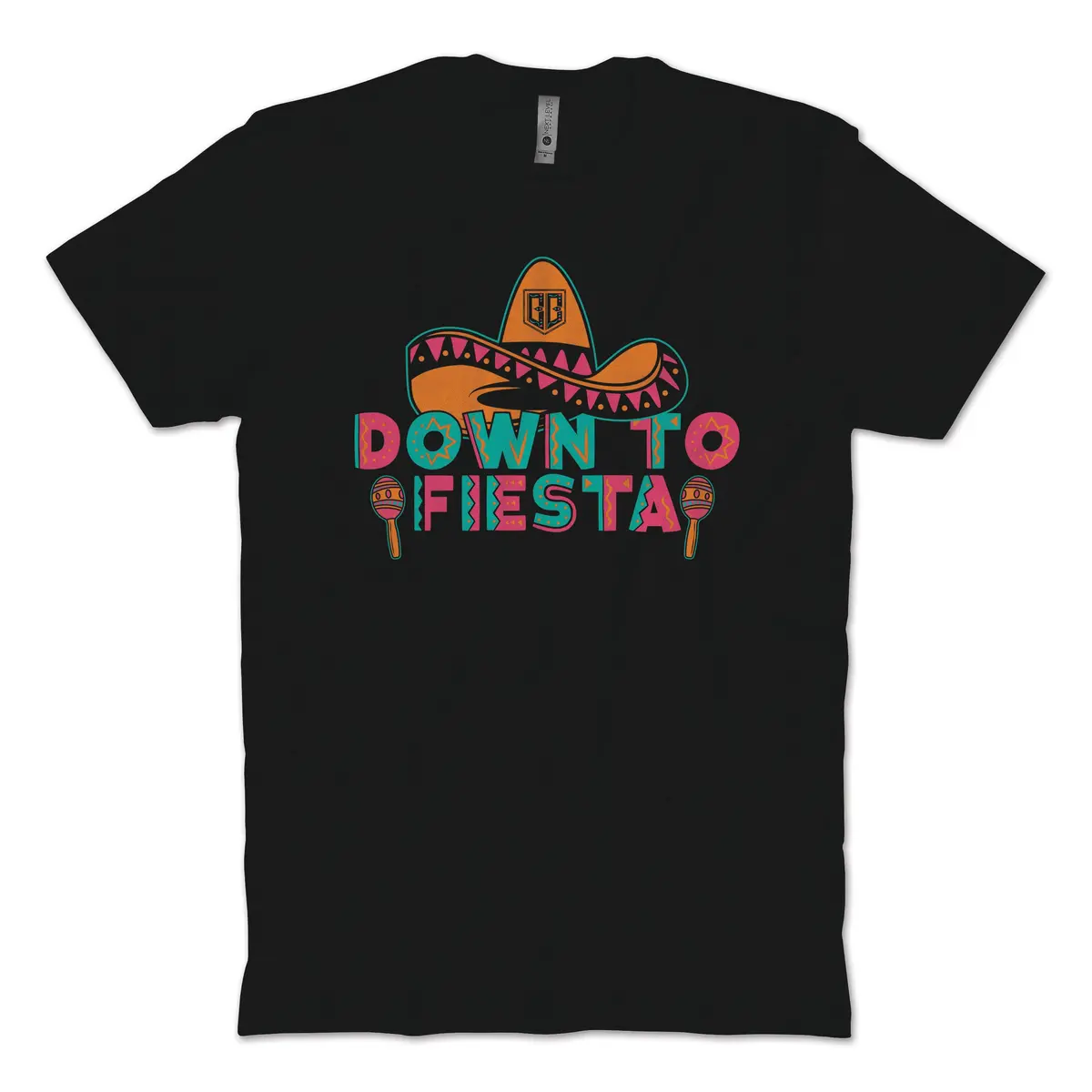 Down To Fiesta T-Shirt 1
