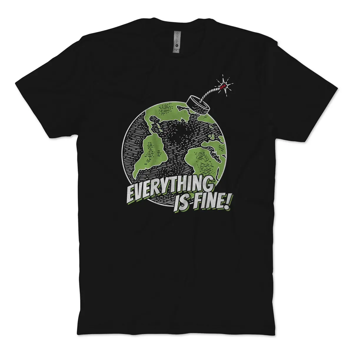 Everything Is Fine T-Shirt 1