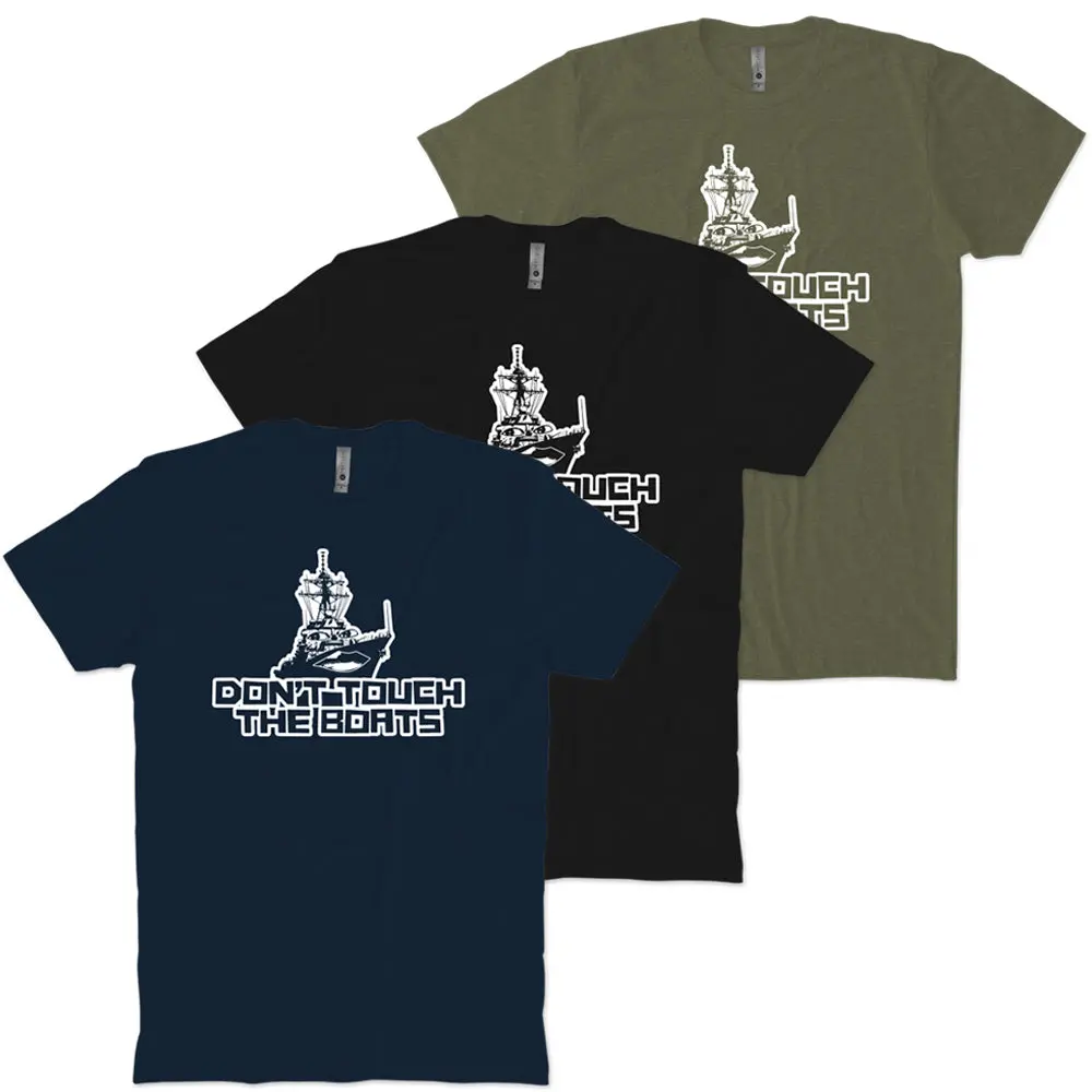 Don't Touch The Boats T-Shirt 1