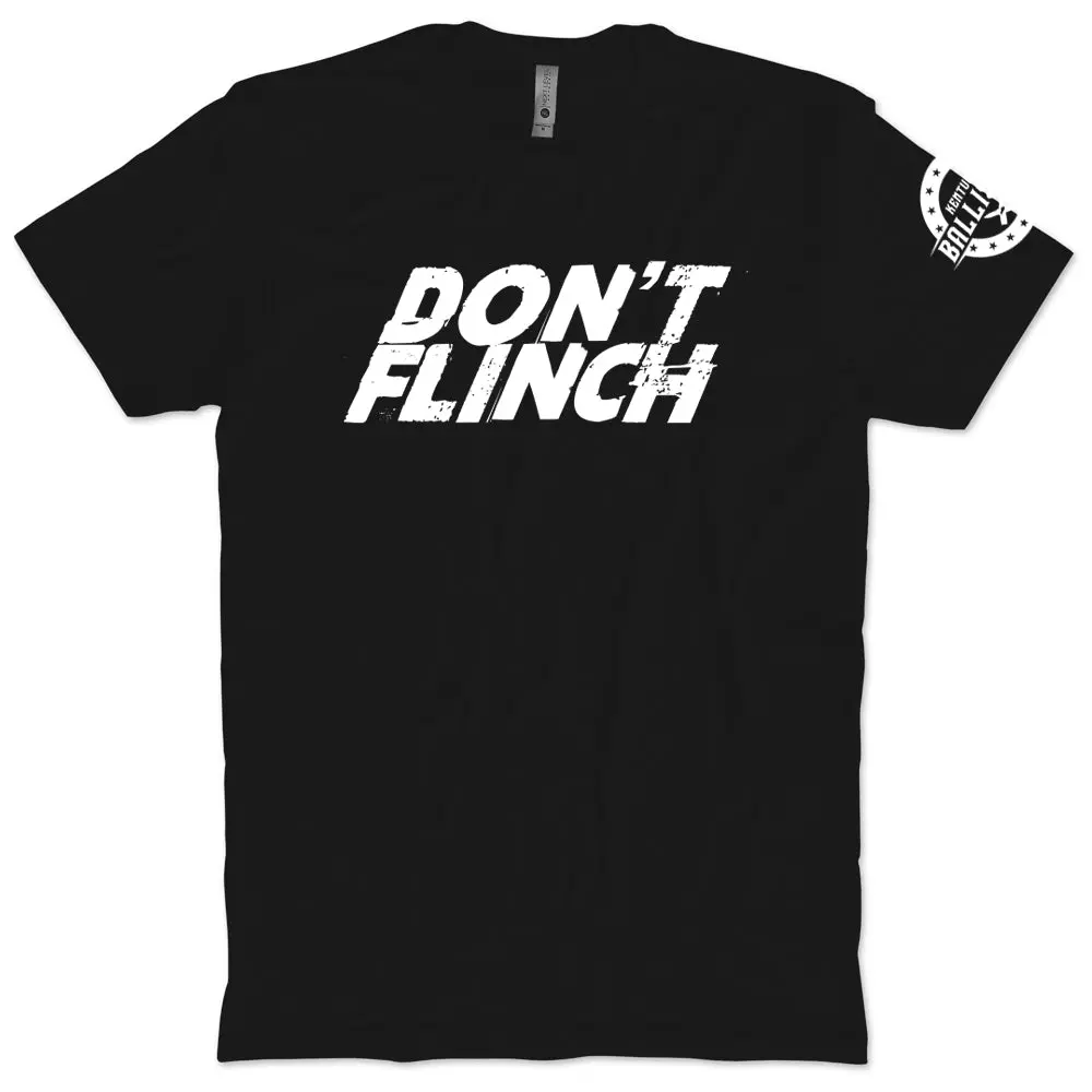 Don't Flinch T-Shirt 1