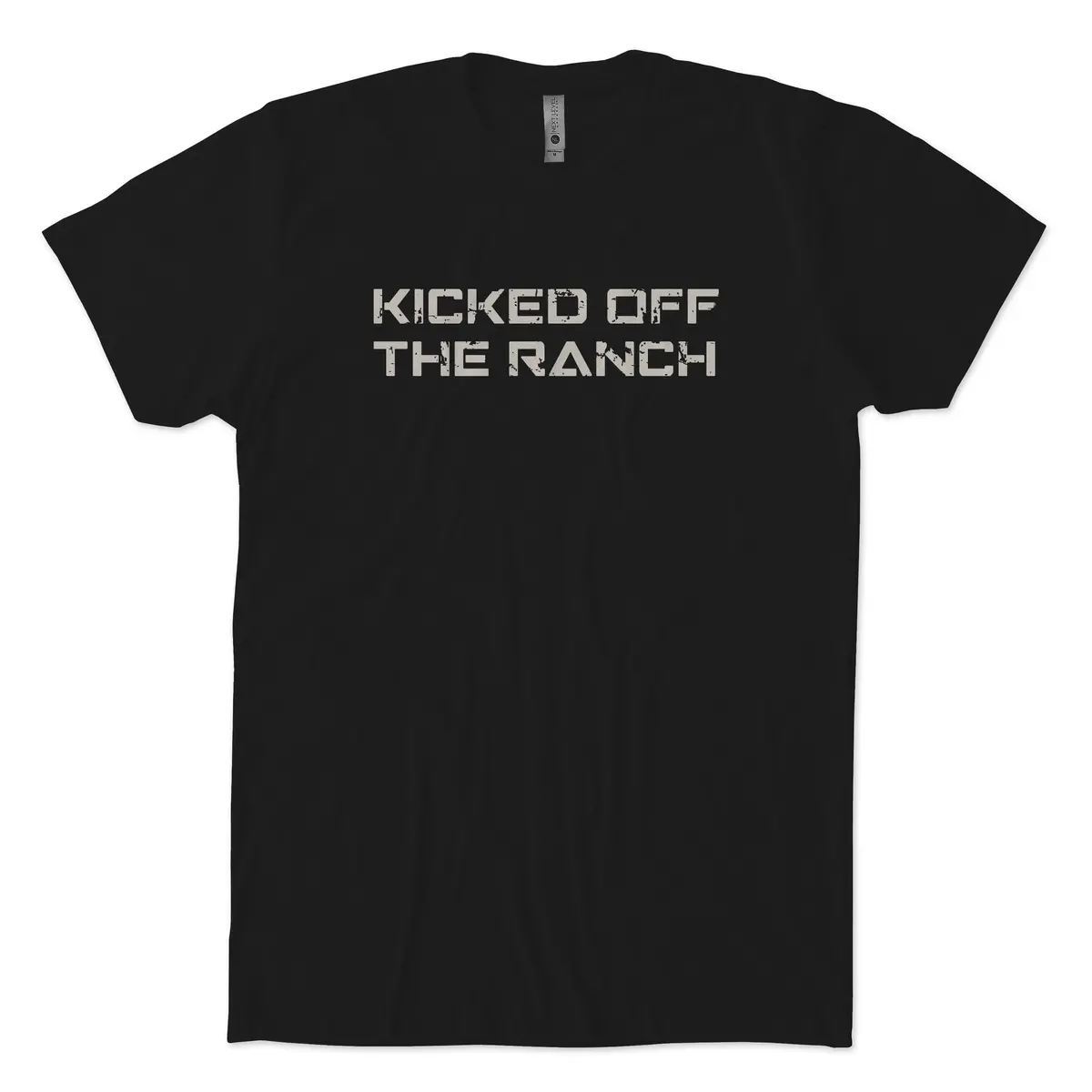 Kicked Off The Ranch T-Shirt 1