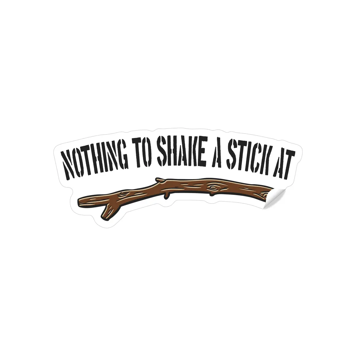 Shake A Stick At It Sticker 1