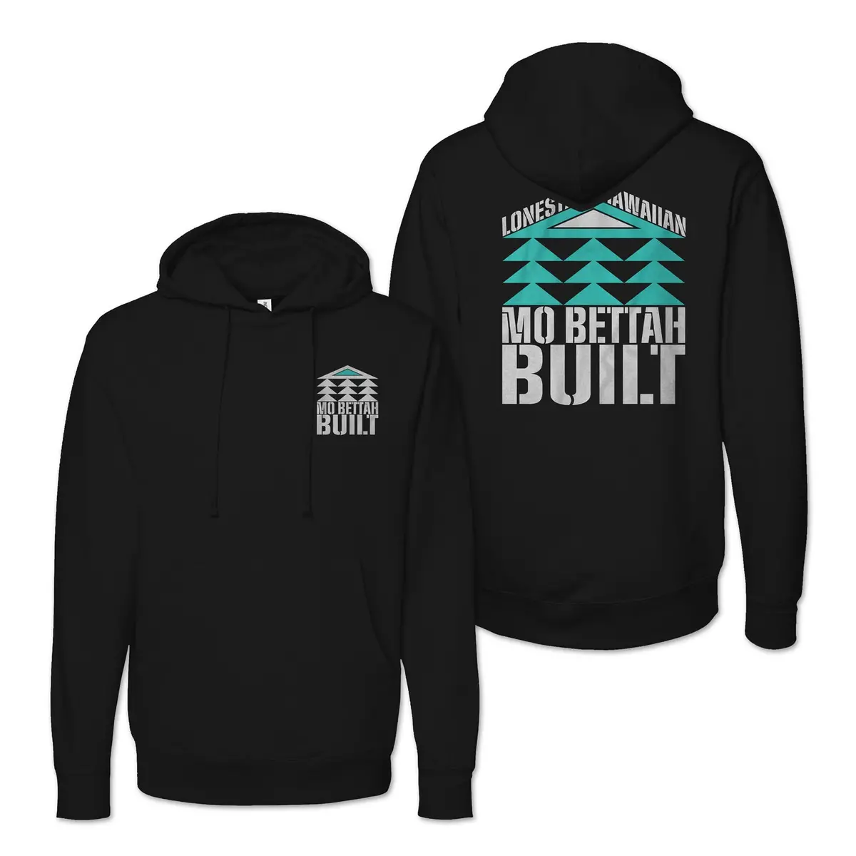 Mo Bettah Built Hoodie 1