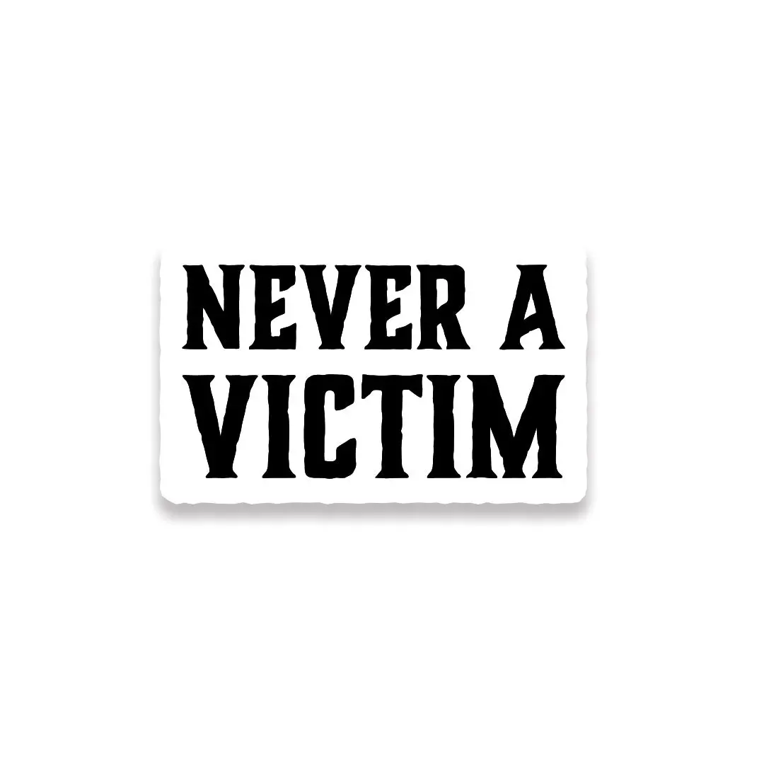 Never A Victim Sticker 1