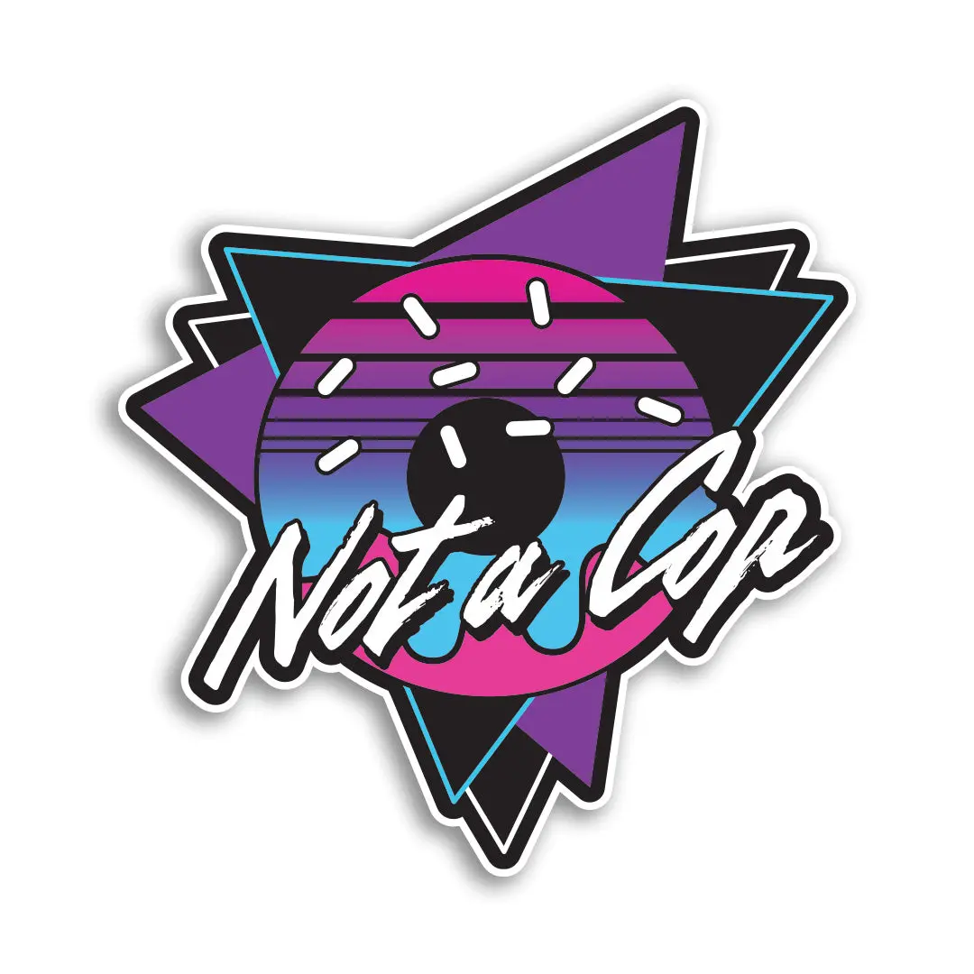 Not A Cop Sticker 1