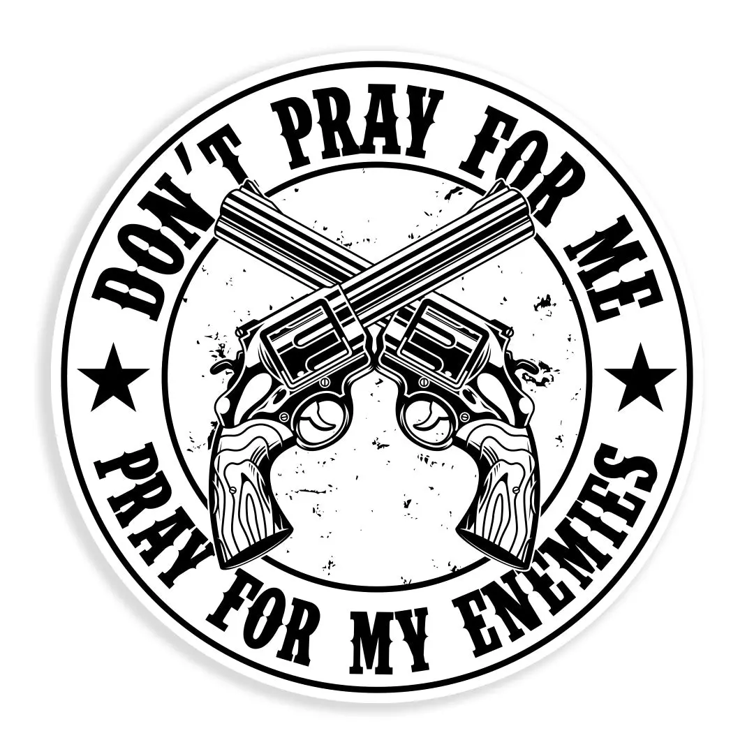 Pray For My Enemies Sticker 1