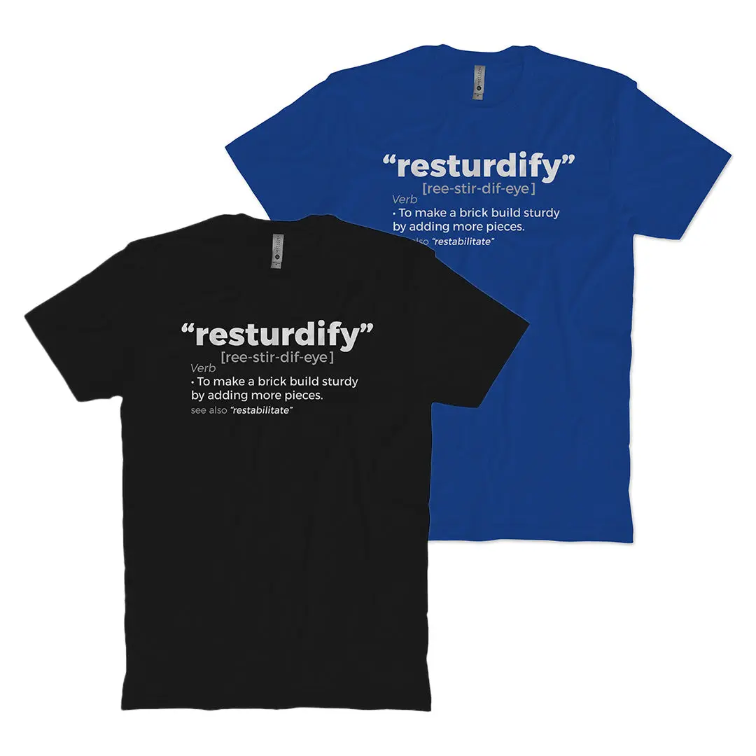 Resturdify T-Shirt 1