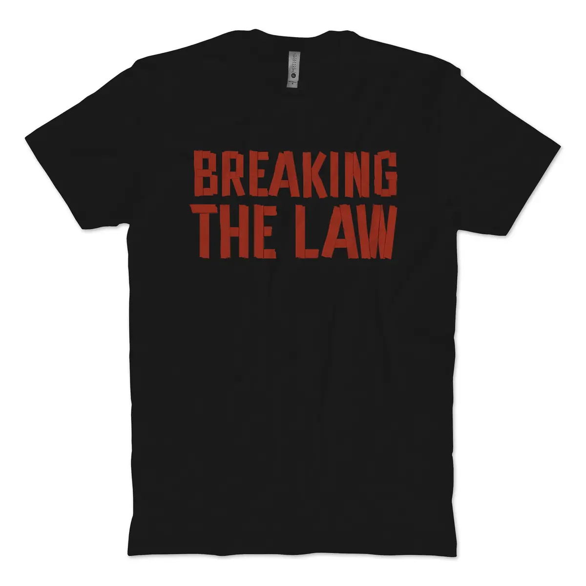 Breaking The Law T-Shirt 1