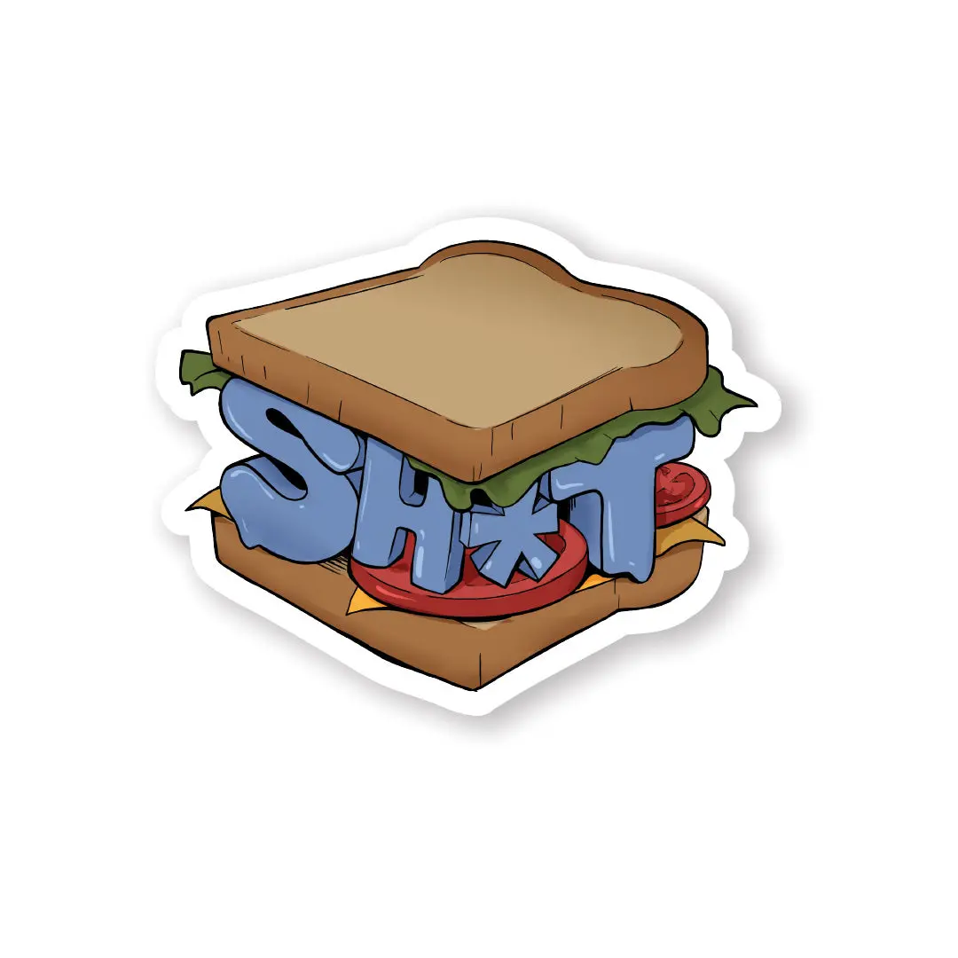 Sh*T Sandwich Sticker 1