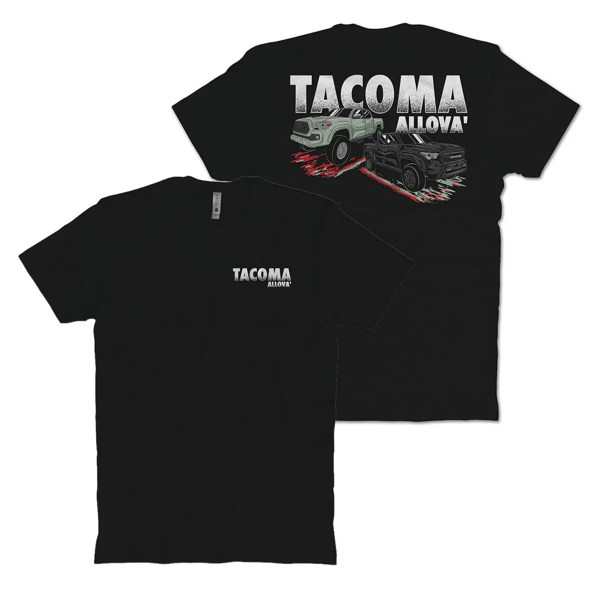 Tacoma Allova' T-Shirt 1
