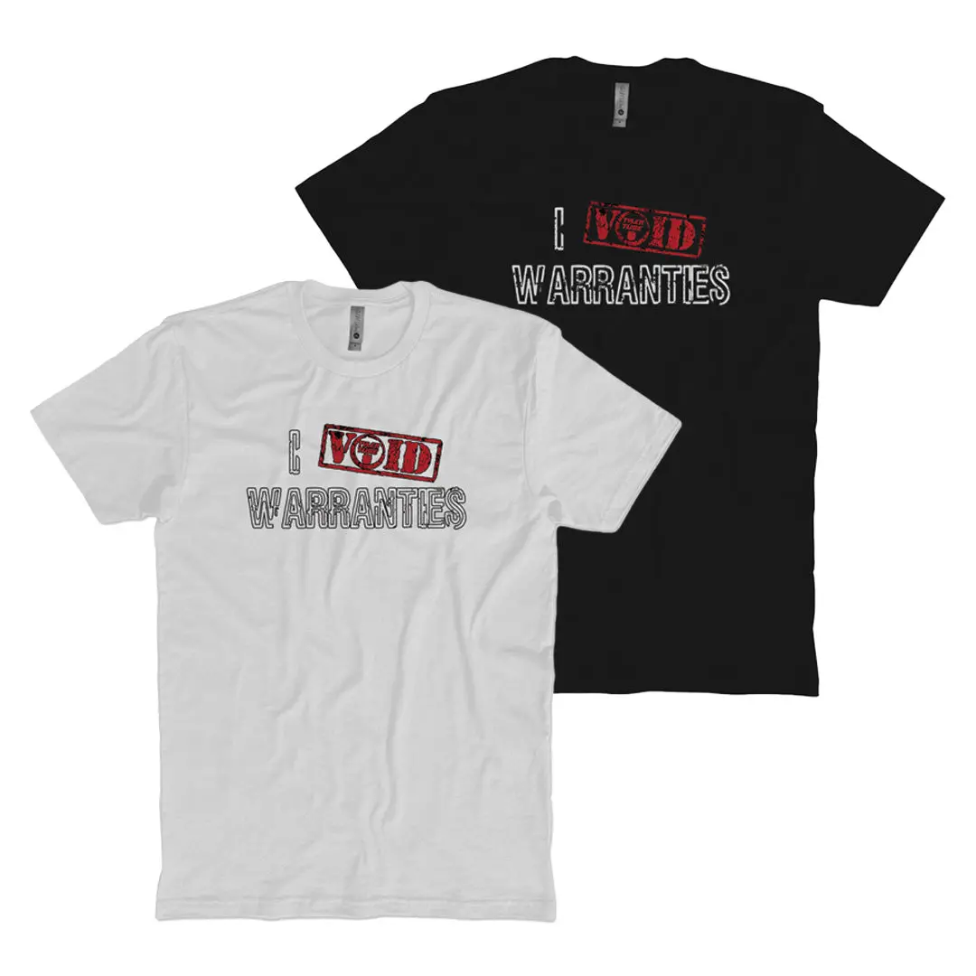Void Warranties T-Shirt 1