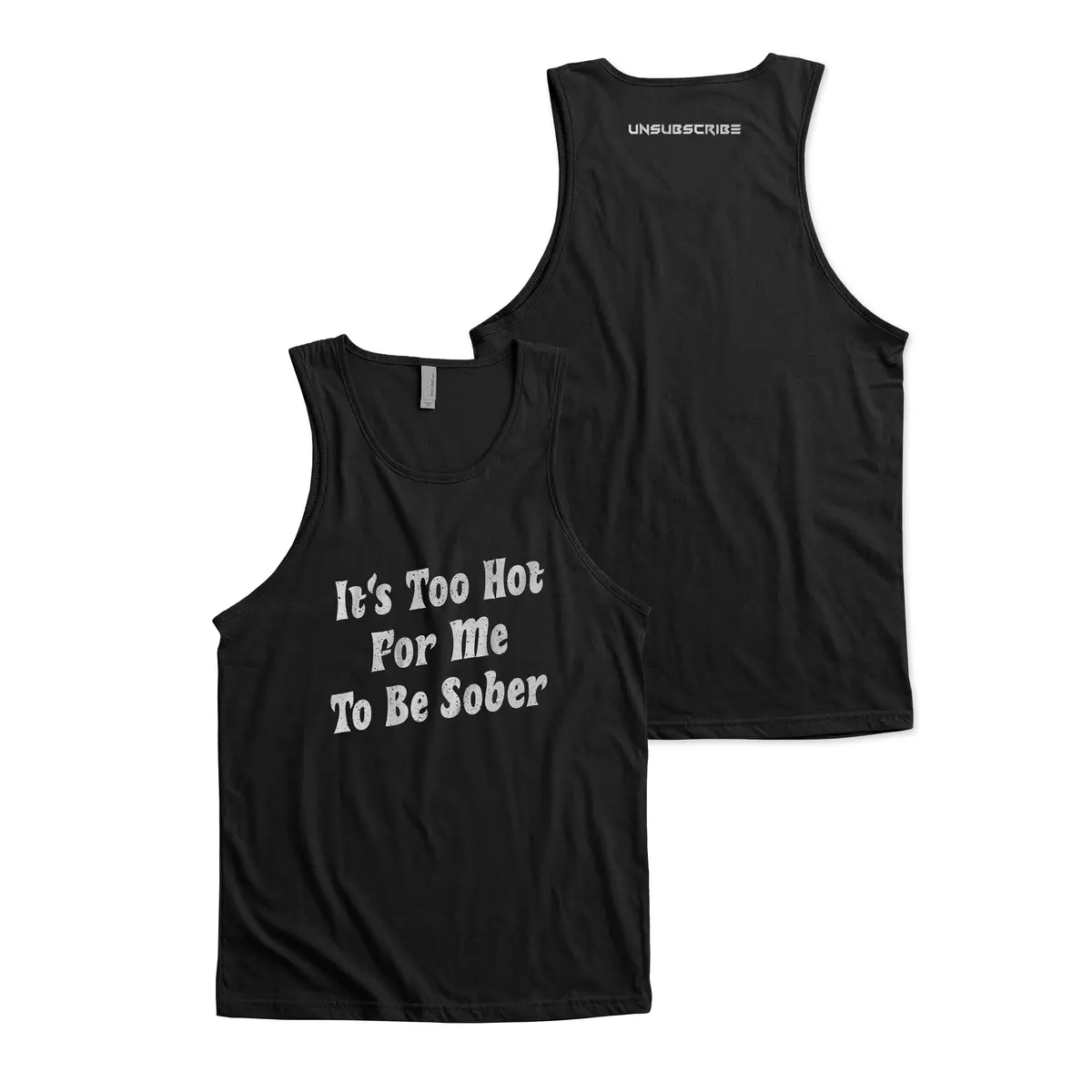Too Hot To Be Sober 1