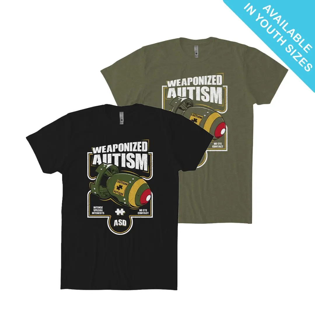 Weaponized Autism T-Shirt 1