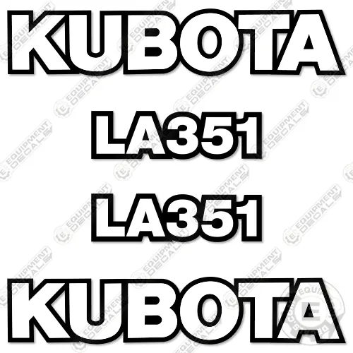 Fits Kubota La351 Decal Kit Front-End Loader Attachment 1