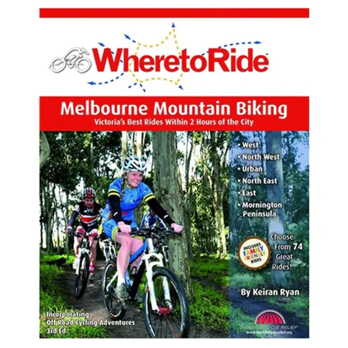Book Where To Ride: Melbourne Mountain Biking 1